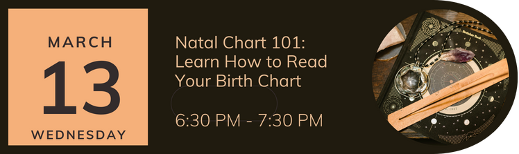 Natal Chart Workshop 101: Learn How to Read Your Birth Chart