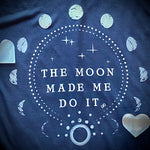 Load image into Gallery viewer, The Moon Made Me Do It Long-sleeve Tee
